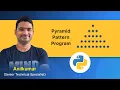 Python Class-29 Pyramid Pattern Program in Telugu