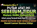 Download Lagu PUTAR DZIKIR INI !! Putar 1x Sebelum Tidur Malam Berkah,Zikir Mustajab Penarik Rezeki Segala Penjuru