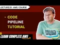 Lecture 22 Code Pipeline Learn AWS in 30 Days