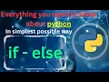 if - else in python Conditional statements in python python tutorial complete python full