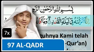 Download surah AL QADR 7x | terjemahan INDONESIA MP3