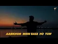 Lagu Aankhon Mein Base Ho Tum | Tejmuzik - Reprise Version | 90's Bollywood Lyrical - 2024