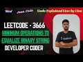 Minimum Operations to Equalize Binary String LeetCode 3666 BFS Java Code Developer Coder