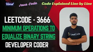 Minimum Operations to Equalize Binary String LeetCode 3666 BFS Java Code Developer Coder