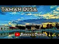 Download Lagu TAMAN RUSA, BUNTOK KOTA - BARITO SELATAN, KALIMANTAN TENGAH