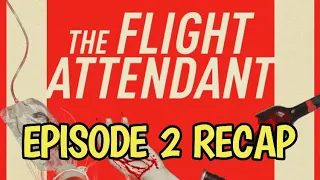 the flight attendant season 1 episode 2 the rabbits recap