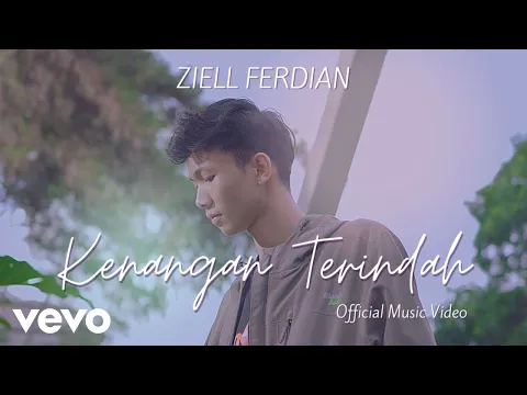 Download MP3 Ziell Ferdian - Kenangan Terindah (Official Music Video)