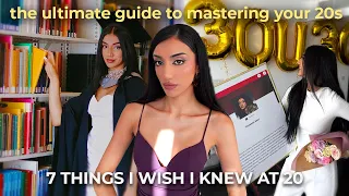 7 Things I Wish I Knew At 20