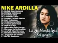 Lagu nike ardilla the best lagu lawas indonesia tahun 80an standard
