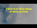 3 Best Auto Body Shops in Mesa Arizona Collision Repair Shops