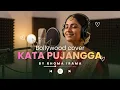 Lagu Kata Pujangga -  Rhoma Irama Versi Musik india by Indobollywood Cover