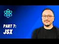 JSX React From Zero to hero Part 7 2024