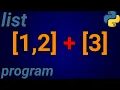 Write A Python Program To Append A List To The Second List