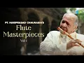 Download Lagu Pt. Hariprasad Chaurasia's Flute Masterpieces Vol 1 | Flute Music | Hindustani Classical Music