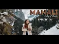 Download Lagu Manali Valley of Stories | Episode 4 | Sethan Village | Hampta pass | snowfall 