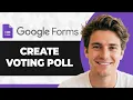 How to Create a Voting Poll in Google Forms Step By Step 2026 Guide