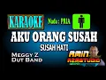 Download Lagu SUSAH HATI Meggy Z KARAOKE Nada PRIA