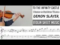 Download Lagu Free Sheet || To The Infinity Castle - Demon Slayer || Violin Sheet Music