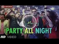 Download Lagu party all night (bass mix) dj manoj | dj song | dj remix song | dj gan | dj | dj gana | honey singh