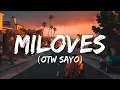 Download Lagu Miloves (OTW SAYO) - King Badger (Lyrics)