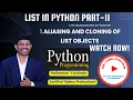 53 Aliasing Cloning Lists in Python Part-11 Key Differences Explained