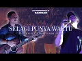 Download Lagu Ade Govinda, Sammy Simorangkir - Selagi Punya Waktu (Live at Anjungan Sarinah)