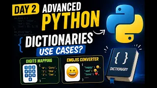 Day 2 of Advanced Python Dictionary for emoji converters