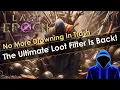 The Ultimate Last Epoch Loot Filter Returns Better Than Ever
