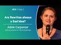 Are Rewrites always a Bad Idea - Adele Carpenter