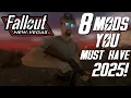 8 Fallout New Vegas Mods YOU Must Have