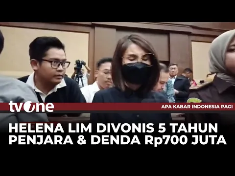 Kasus Korupsi Timah, Helena Lim Divonis 5 Tahun Penjara