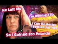 Erica Gains 200lbs After Breakup and David Leaves Wife After Weight Loss - M600PL WATN Reaction