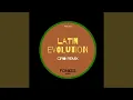 Lagu Latin Evolution