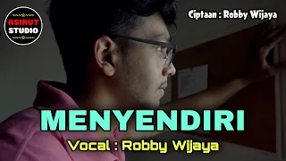 Download Menyendiri - Robby Wijaya MP3