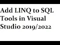 Add LINQ to SQL Tools in Visual Studio
