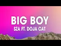 Download Lagu SZA - Big Boy (Lyrics) ft. Doja Cat