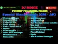 Download Lagu DJ MONIC - FUNKOT PUJASEIRA MABES Special Req GM - AK (Selamat Ulang Tahun) 2019