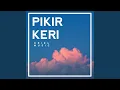 Download Lagu DJ PIKIR KERI KRONCONG PROTOL - INST