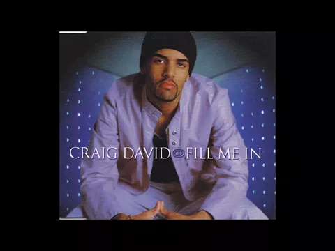 Download MP3 Craig David : Fill Me In (Full Crew Remix)