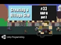 Unity Coding in C - Village Simulator