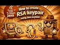 How to create RSA keypair using Java keytool