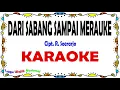 Download Lagu Dari Sabang Sampai Merauke - Karaoke