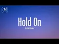 Download Lagu Justin Bieber - Hold On (Lyrics)