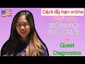Cach lay hen online di thu mau khong phai cho doi lau tai Quest Diagnostics
