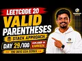 LeetCode 20 Valid Parentheses Stack Explained in Python Interview Question Day