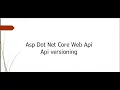 Part 8 - Api Versioning