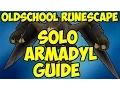 Oldschool Runescape - Solo Armadyl GWD Guide 2007 Chinning Armadyl Guide