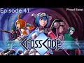 CrossCode Ep 41 Proud Beast