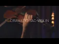 Download Lagu Dramatic Sad Violin | Official video by Platon Davydov