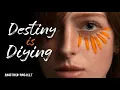 Download Lagu destiny is dying - Another Projects - lirik lagu